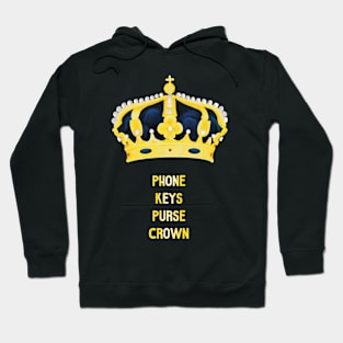 Don’t Forget Your Crown Hoodie